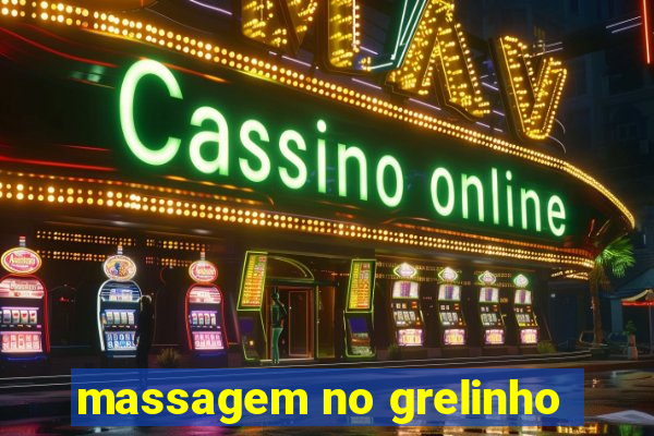 massagem no grelinho